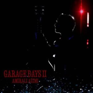 دانلود آهنگ امیرعلی عظیمی Garage Days II