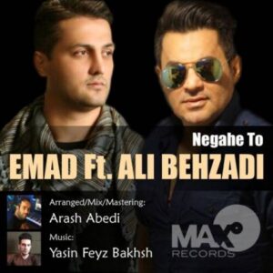 دانلود آهنگ علی بهزادی و عماد   نگاه تو