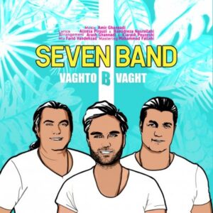 دانلود آهنگ 7 بند وقتو بی وقت