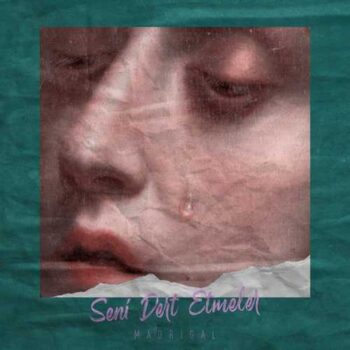 دانلود آهنگ Madrigal  Seni Dert Etmeler