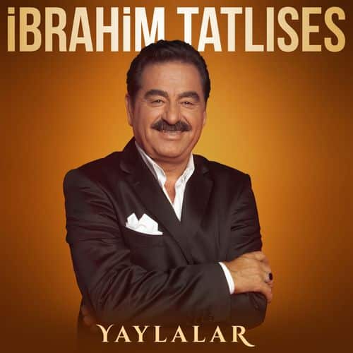 دانلود آهنگ İbrahim Tatlıses Yaylalar