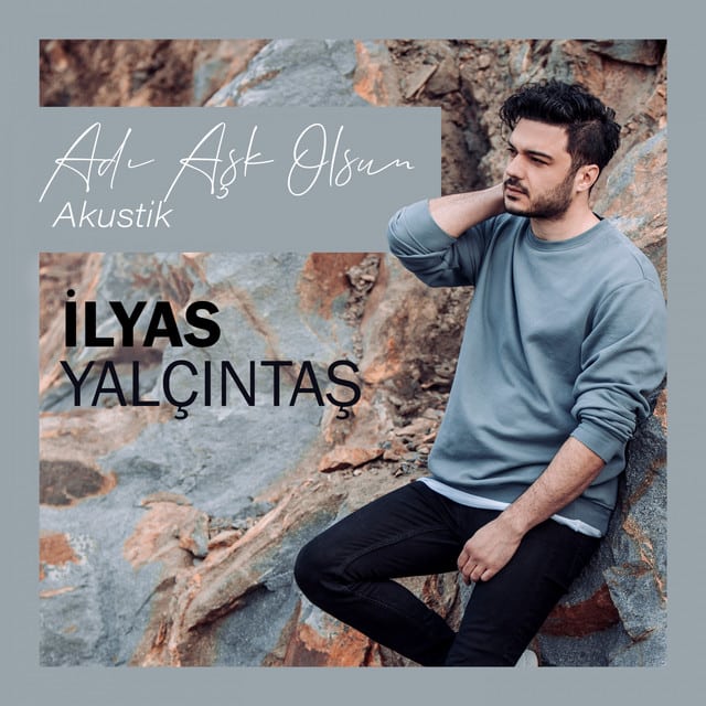 دانلود آهنگ İlyas Yalçıntaş Adı Aşk Olsun – Akustik